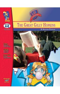 The Great Gilly Hopkins, by Katherine Patterson Lit Link Grades 4-6 - Ron Leduc