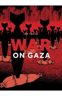War on Gaza - Joe Sacco