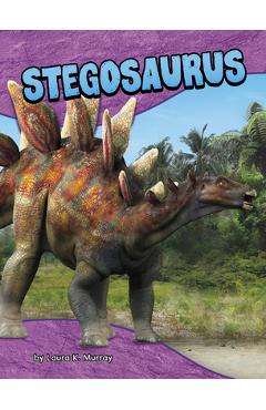 Stegosaurus - Laura K. Murray