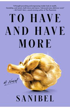 To Have and Have More -
