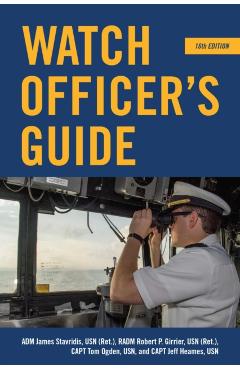 Watch Officer's Guide, 16th Edition - James G. Stavridis - Imagine 1