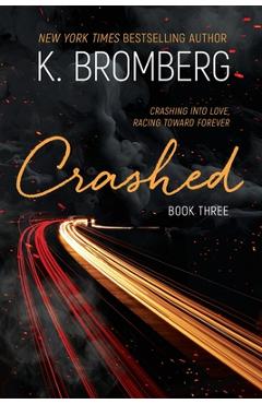 Crashed - K. Bromberg