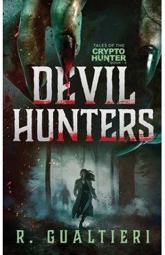 Devil Hunters: A Horror Thriller - Rick Gualtieri - Imagine 1