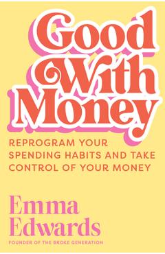 Good with Money - Emma Edwards