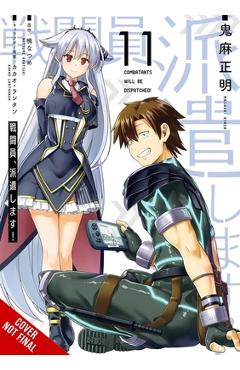 Combatants Will Be Dispatched!, Vol. 11 (Manga): Volume 11