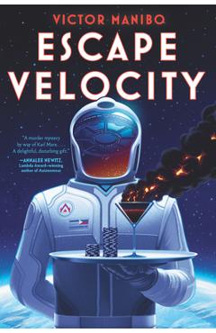 Escape Velocity - Victor Manibo