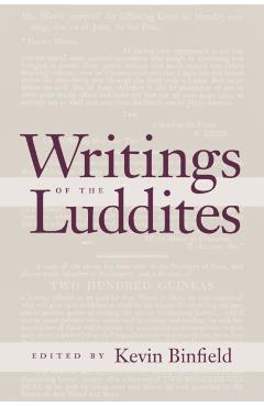 Writings of the Luddites - Kevin Binfield
