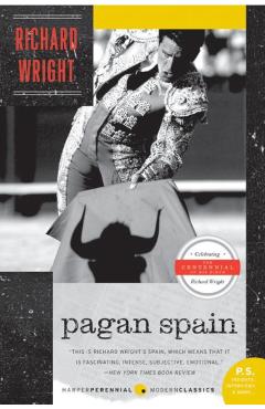 Pagan Spain - Richard Wright