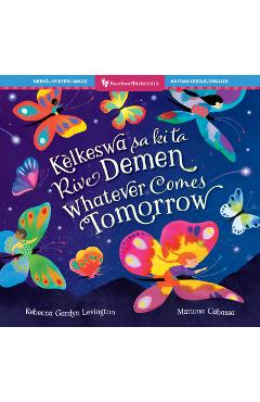 Whatever Comes Tomorrow (Bilingual Haitian Creole & English) - Rebecca Gardyn Levington