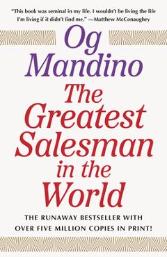 The Greatest Salesman in the World - Og Mandino