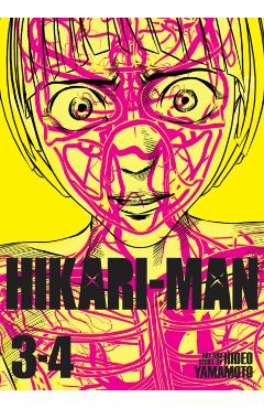 Hikari-Man (Omnibus) Vol. 3-4 - Hideo Yamamoto