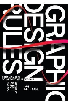 Graphic Design Rules: Hints and Tips to Improve Your Designs
