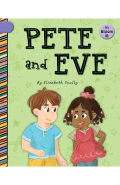Pete and Eve - Elizabeth Scully