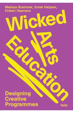 Wicked Arts Education -