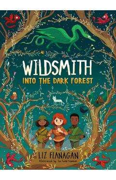 Into the Dark Forest - Liz Flanagan