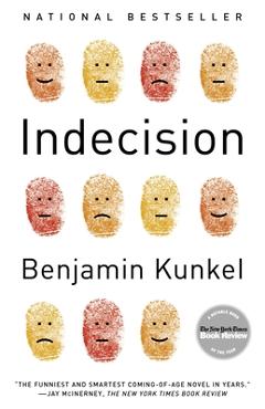 Indecision - Benjamin Kunkel