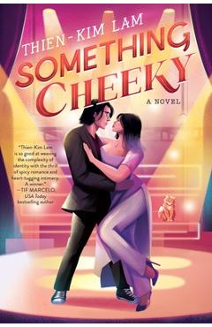 Something Cheeky - Thien-kim Lam