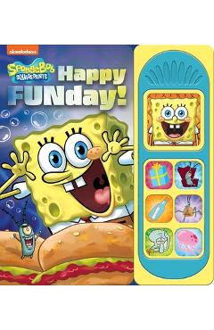 Nickelodeon Spongebob Squarepants: Happy Funday! Sound Book [With Battery] -