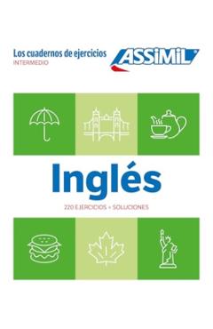 Exercise Book for Intermediate English for French Speakers (Cahier Inglés Intermedio) -