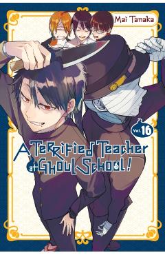 A Terrified Teacher at Ghoul School!, Vol. 16 - Mai Tanaka