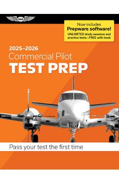 Commercial Pilot Test Prep 2025-2026: Paperback Plus Software--Pass Your FAA Exam -