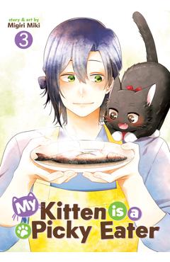 My Kitten Is a Picky Eater Vol. 3 - Migiri Miki