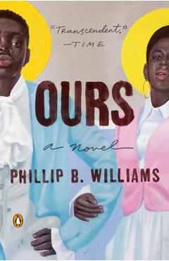 Ours - Phillip B. Williams