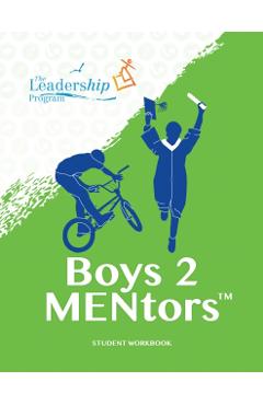 Boys 2 Mentors Student Workbook - The Leadership Program - Imagine 1