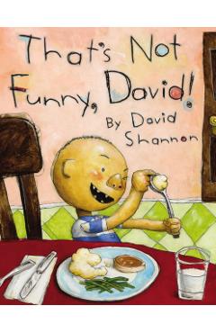 That's Not Funny, David! - David Shannon