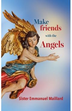 Make friends with the Angels -