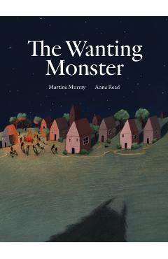 The Wanting Monster - Martine Murray