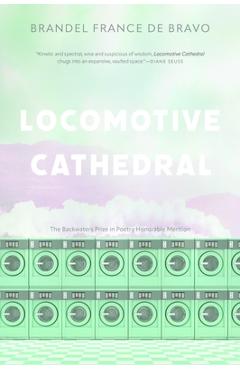 Locomotive Cathedral - Brandel France De Bravo