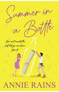 Summer in a Bottle - Annie Rains