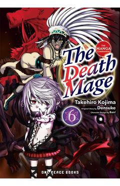 The Death Mage Volume 6: Light Novel -