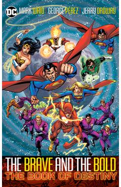 Brave & Bold Vol. 2 the Book of Destiny (2025 Edition) - Mark Waid