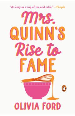 Mrs. Quinn\'s Rise to Fame - Olivia Ford