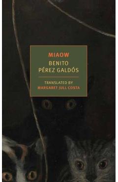 Miaow - Benito Perez Galdos