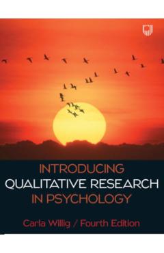 Introducing Qualitative Research in Psychology - Carla Willig