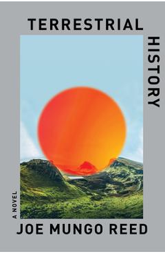 Terrestrial History - Joe Mungo Reed