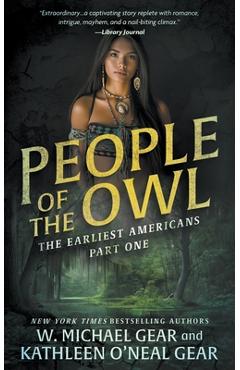 People of the Owl: A Historical Fantasy Series - W. Michael Gear