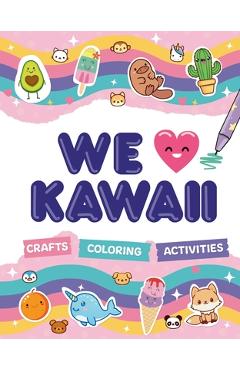 We Love Kawaii - William Potter