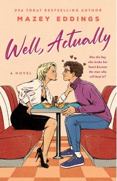 Well, Actually - Mazey Eddings