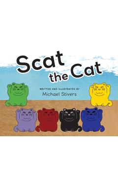 Scat the Cat - Michael Stivers