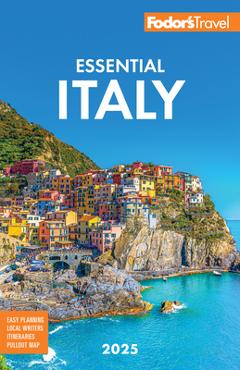 Fodor\'s Essential Italy 2025 -