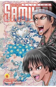The Elusive Samurai, Vol. 16 - Yusei Matsui