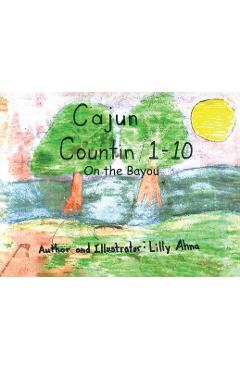 Cajun Countin 1-10 - Lilly Ahna
