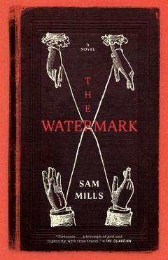 The Watermark - Sam Mills