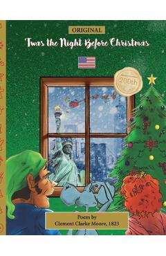 ORIGINAL 'Twas the Night Before Christmas - 200th Anniversary Edition: ENGLISH, first published in 1823 - Clement Clarke Moore