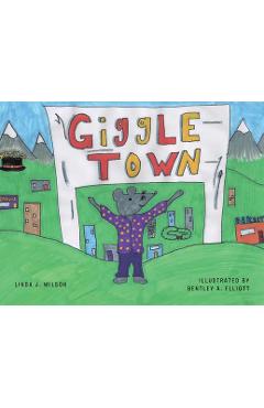 Giggletown - Linda J. Wilson