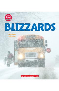 Blizzards (Learn About: Wild Weather) - Natasha Vizcarra